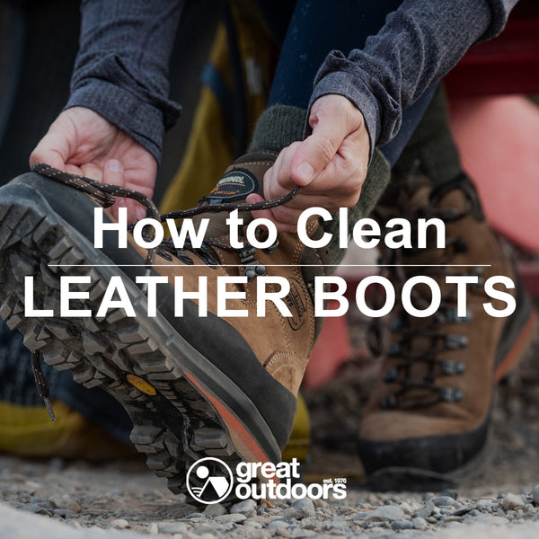 How to Clean leather hiking boots from Great Outdoors